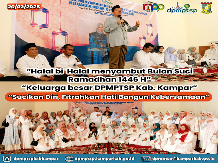 Halal bi Halal Menyambut Bulan Suci Ramadhan 1446 H Keluarga Besar DPMPTSP Kabupaten Kampar 