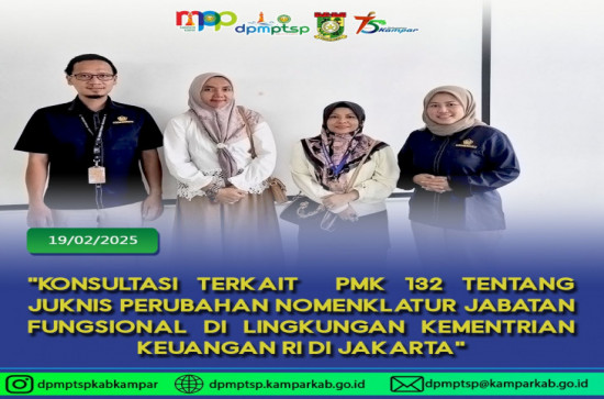 Konsultasi Terkait PMK 132 Tentang Juknis Perubahan Nomenklatur Jabatan Fungsional di Lingkungan Kementerian Keuangan di Jakarta