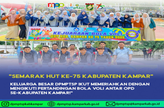 Semarak HUT Ke-75 Kabupaten Kampar, DPMPTSP Ikut Memeriahkan Pertandingan Bola Voli Antar OPD Se-Kabupaten Kampar